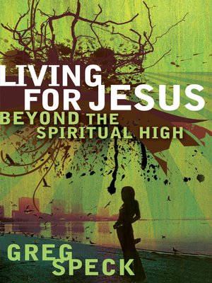 cover image of Living for Jesus Beyond the Spiritual High